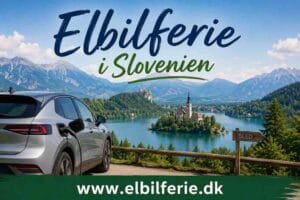 Elbil ferie i Slovenien med bjerglandskab og opladning
